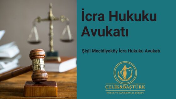 Mecidiyeköy İcra ve İflas Avukatı