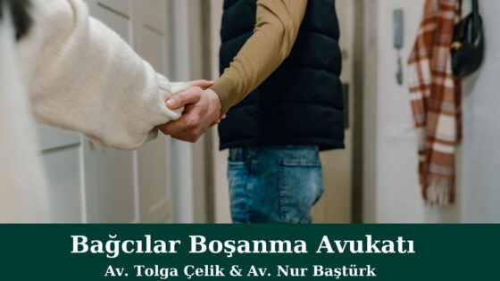 Bağcılar Boşanma Avukatı