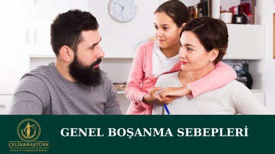 Genel Boşanma Sebepleri