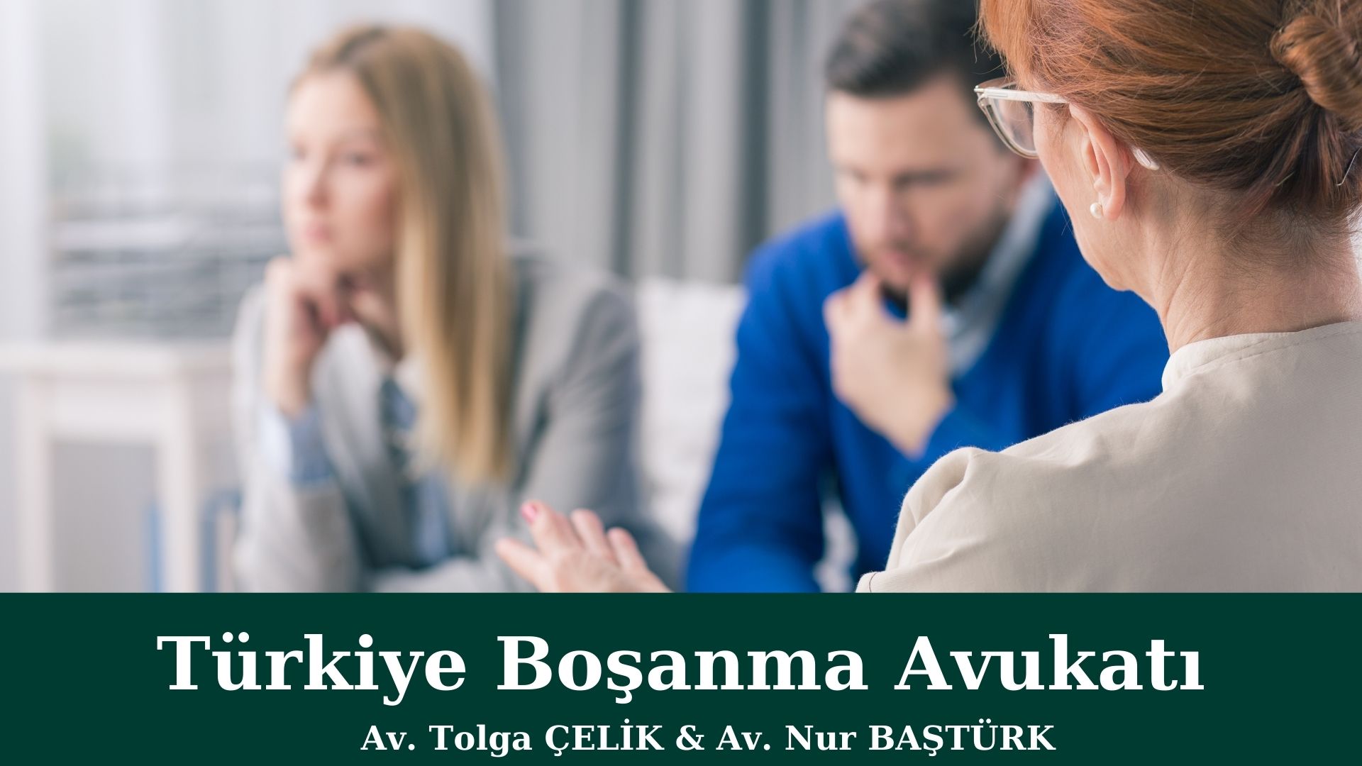 İstanbul Boşanma Avukatı Tavsiye