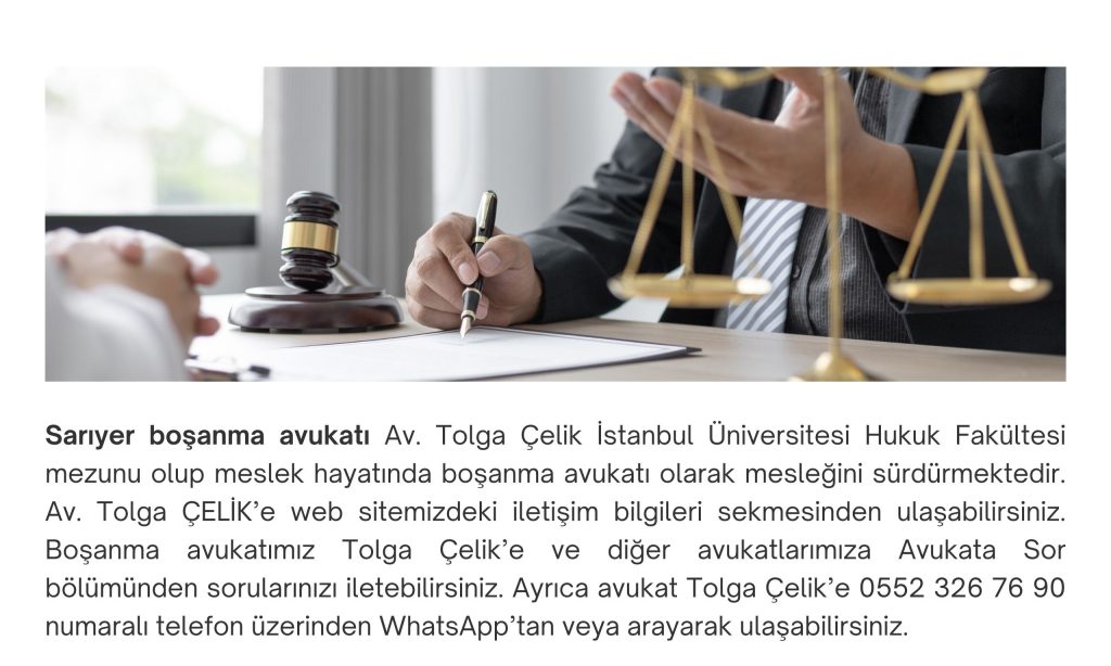 Boşanma Avukatı Tolga Çelik İstanbul İletişim
