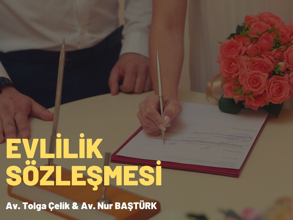 Evlilik Sözleşmesi Nedir?