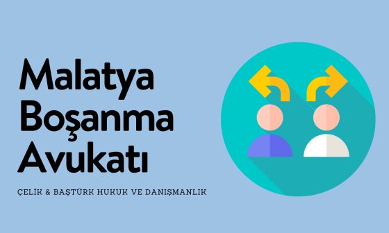 Malatya Boşanma Avukatı