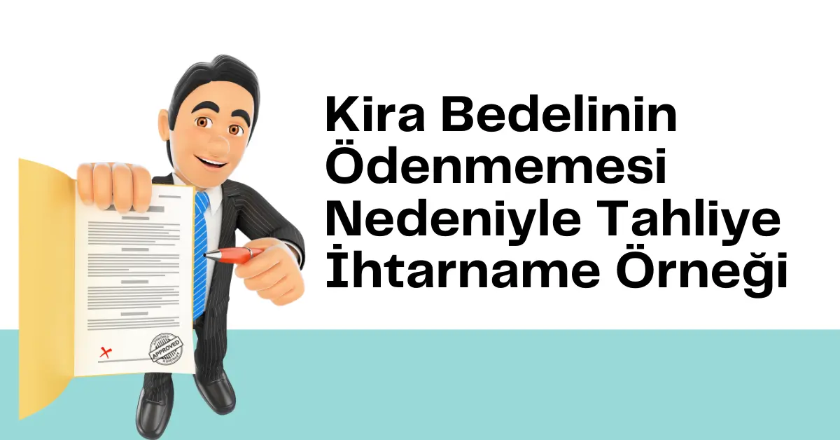 Kira Bedelinin Ödenmemesi Nedeniyle Tahliye