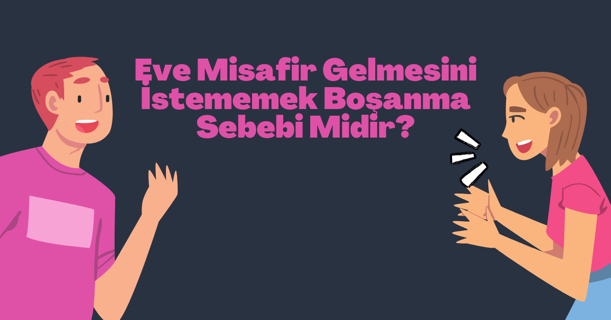 Eve Misafir İstemeyen Kadın