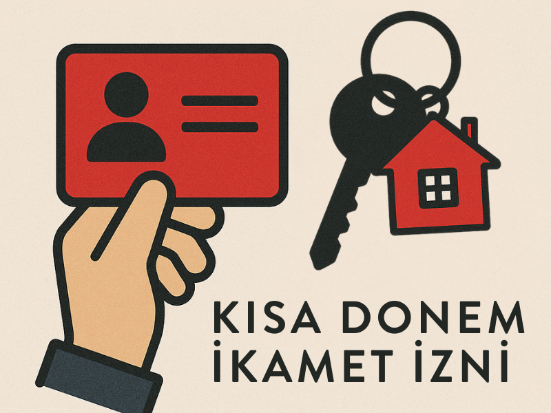 Kısa Dönem İkamet İzni